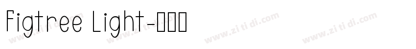 Figtree Light字体转换
